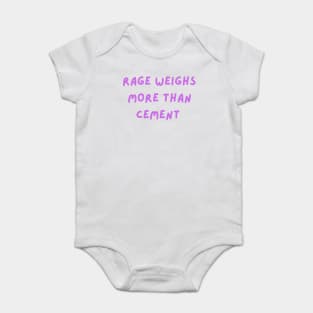 Rage weighs more than cement mental health Baby Bodysuit